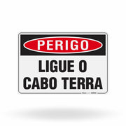Placa Perigo - Ligue o Cabo Terra