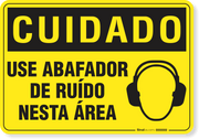 Placa Cuidado  Use Abafador De Ruído Nesta Área