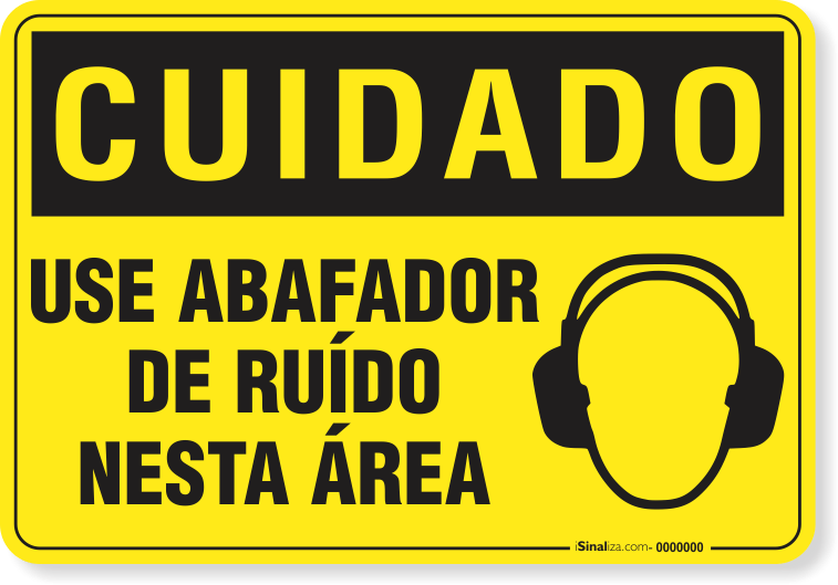 Placa Cuidado  Use Abafador De Ruído Nesta Área