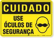 Placa Cuidado  Use Óculos De Segurança
