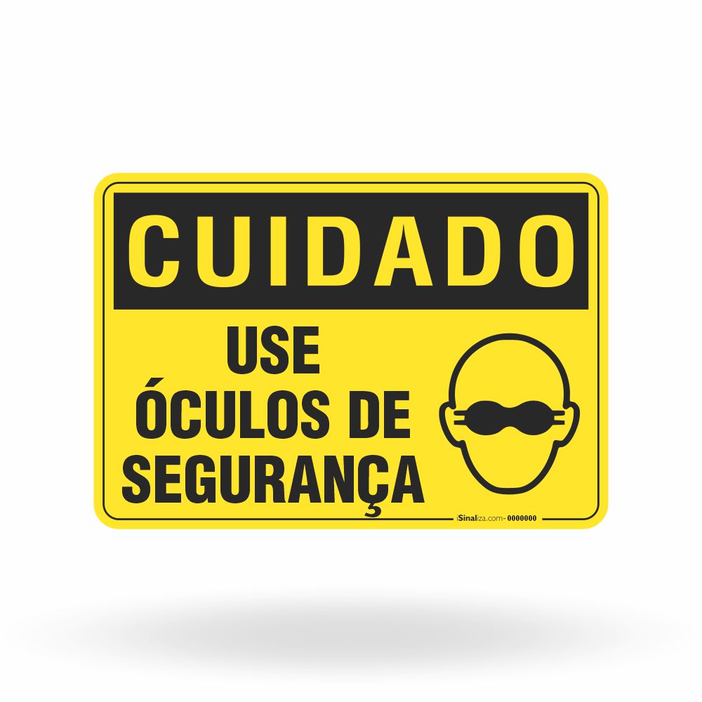 Placa Cuidado - Use Óculos de Segurança