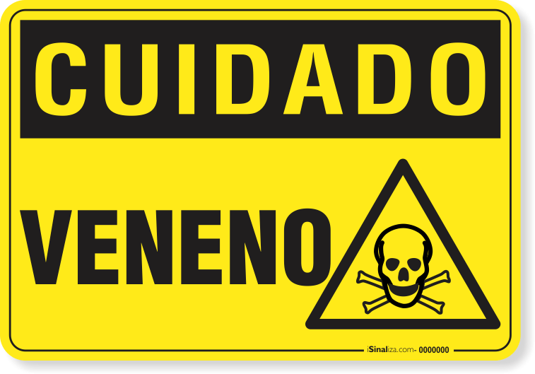 Placa Cuidado  Veneno