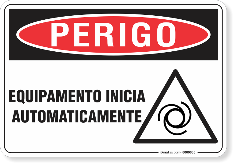 Placa Perigo Equipamento Inicia Automaticamente