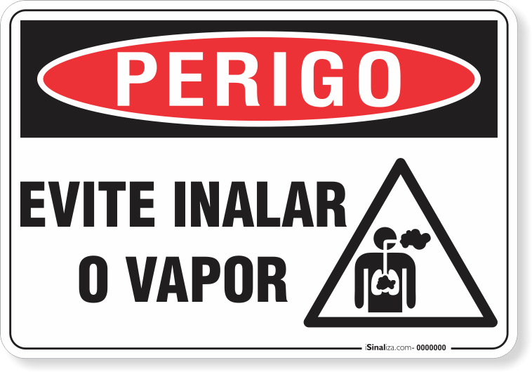 Placa Perigo Evite Inalar O Vapor