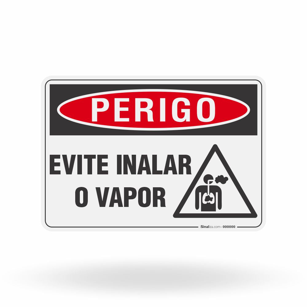 Placa Perigo - Evite Inalar o Vapor