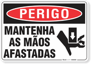 Placa Perigo Mantenha As Mãos Afastadas