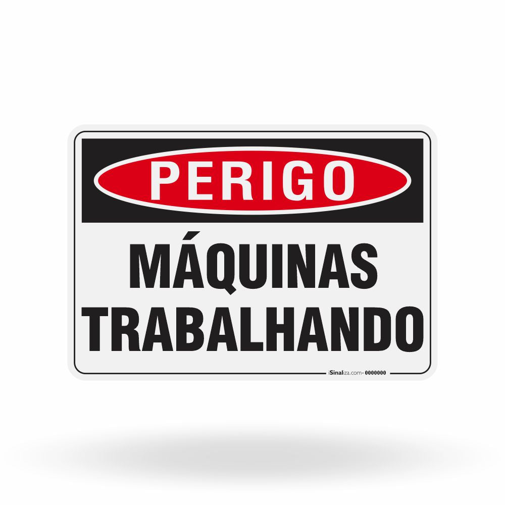 Placa Perigo - Máquinas Trabalhando
