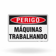Placa Perigo - Máquinas Trabalhando