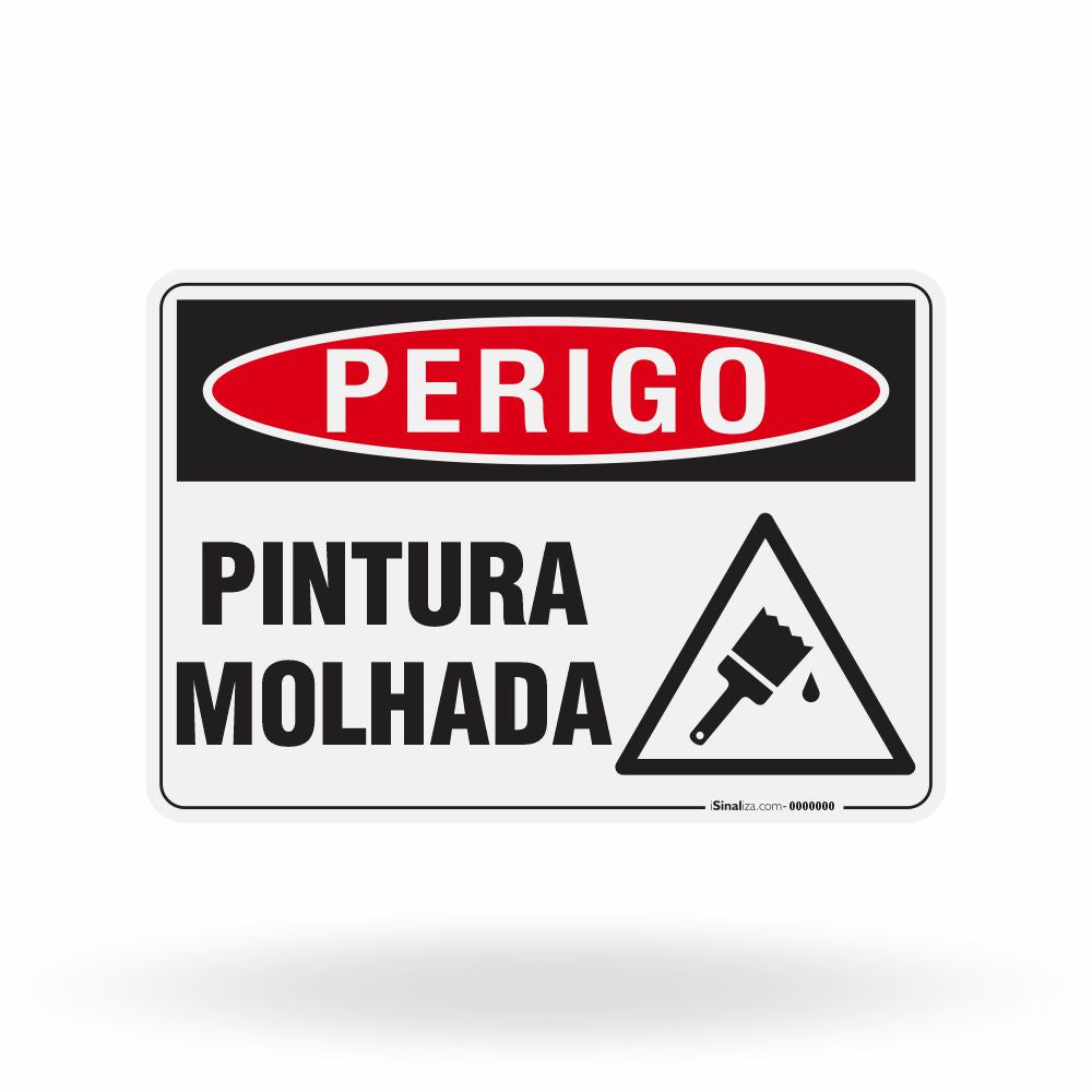 Placa Perigo - Pintura Molhada