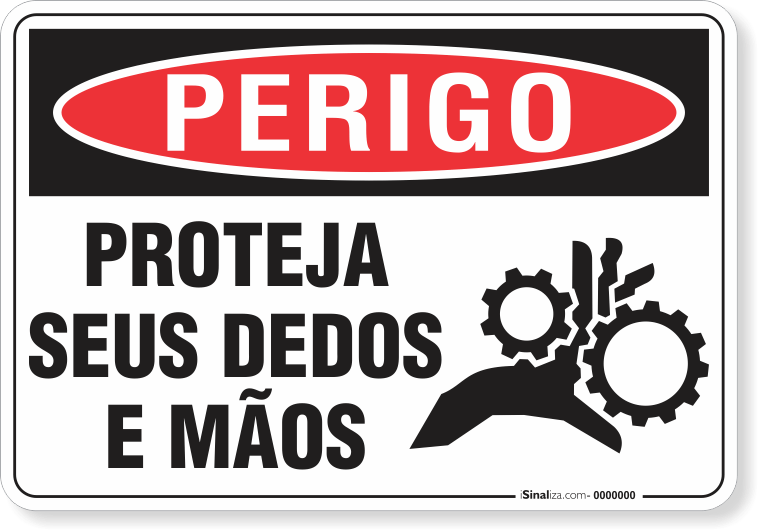 Placa Perigo Proteja Seus Dedos E Mãos