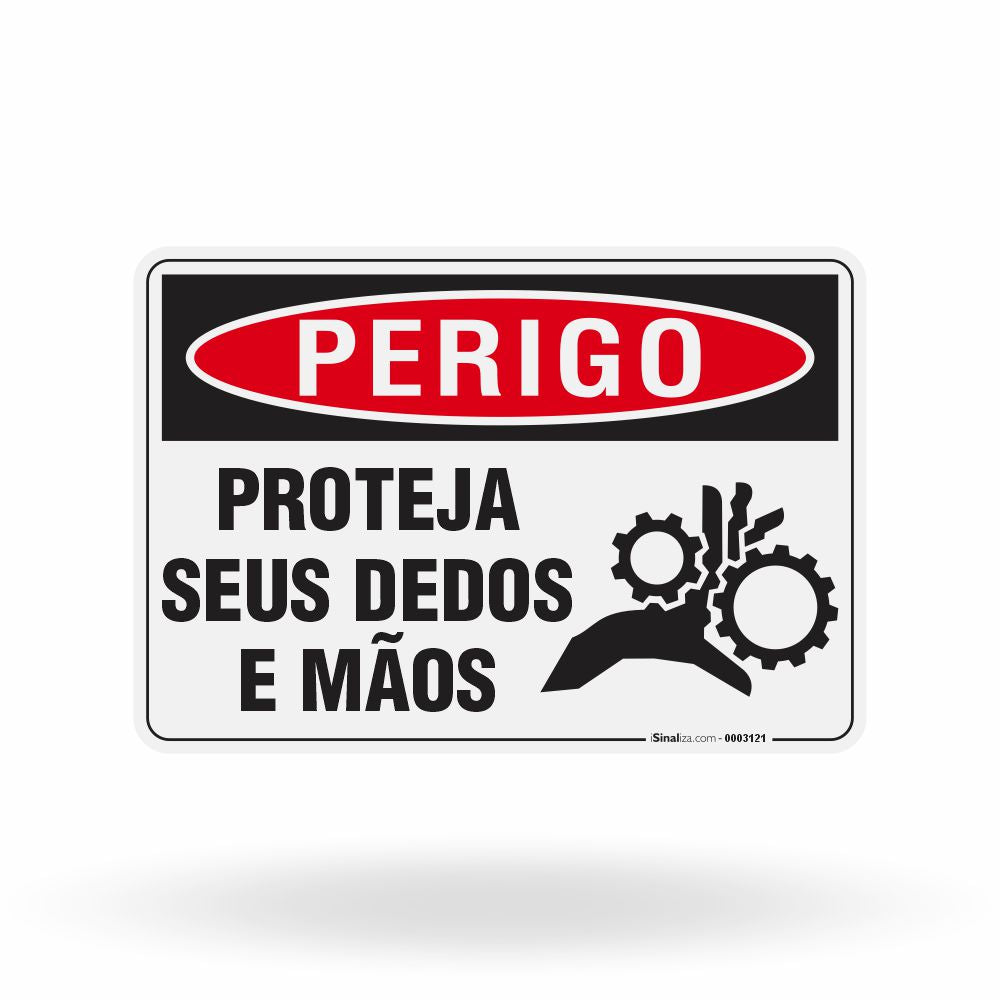 Placa Perigo - Proteja Seus Dedos e Mãos