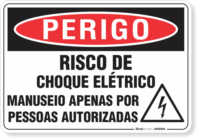 Placa Perigo Risco De Choque Elétrico Manuseio Apenas Por Pessoas Autorizadas