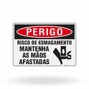 Placa Perigo - Risco de Esmagamento Mantenha as Mãos Afastadas