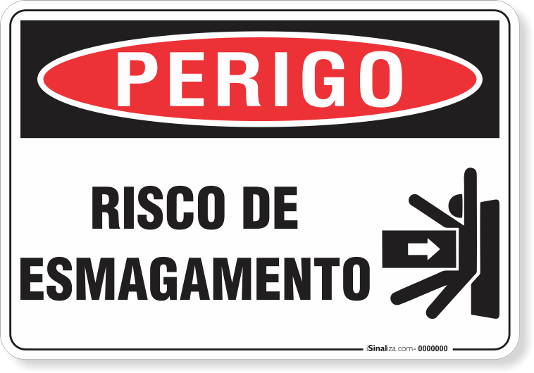 Placa Perigo Risco De Esmagamento