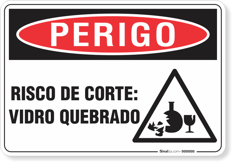 Placa Perigo Risco De Corte Vidro Quebrado