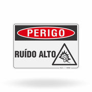 Placa Perigo - Ruído Alto