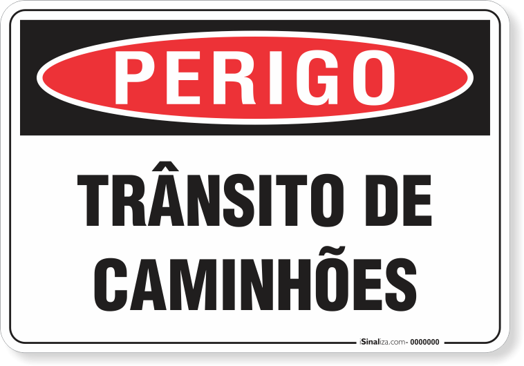 Placa Perigo Trânsito De Caminhões