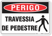 Placa Perigo Travessia De Pedestre
