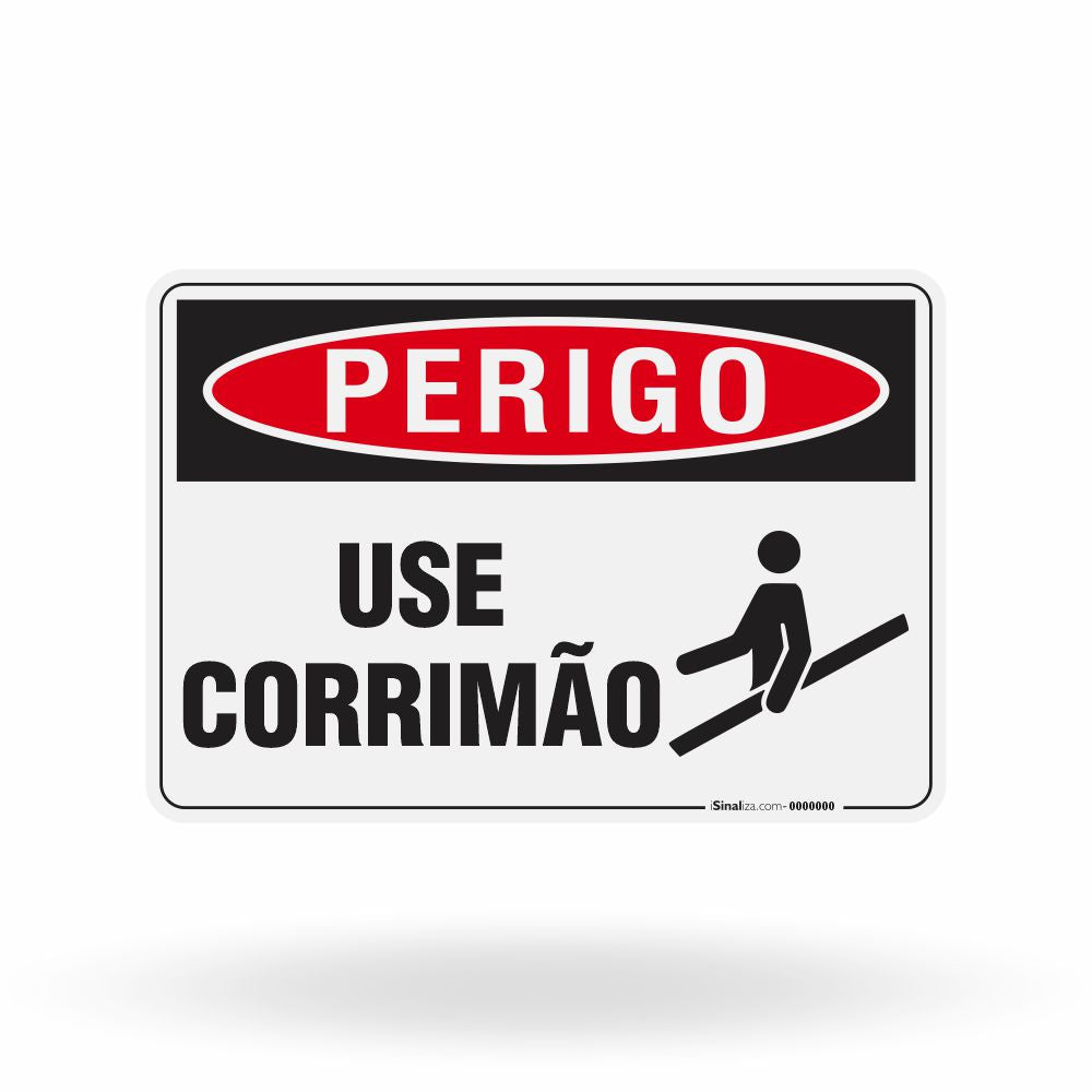 Placa Perigo - Use Corrimão