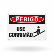 Placa Perigo - Use Corrimão