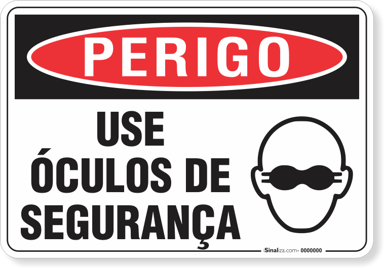 Placa Perigo Use Óculos De Segurança