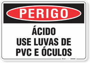 Placa Perigo Ácido Use Luvas De Pvc E Óculos