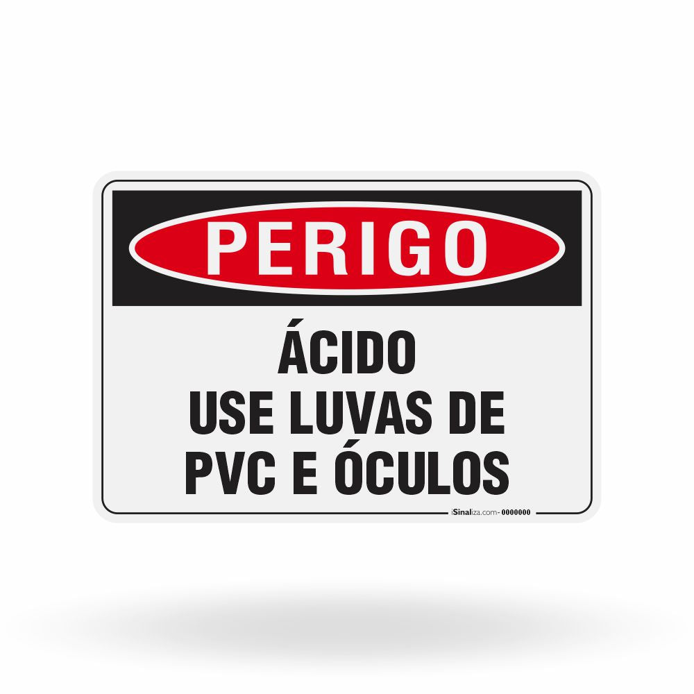Placa Perigo - Ácido Use Luvas de PVC e Óculos