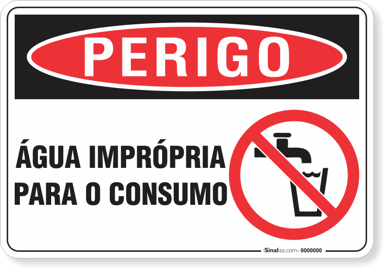 Placa Perigo Água Imprópria Para O Consumo