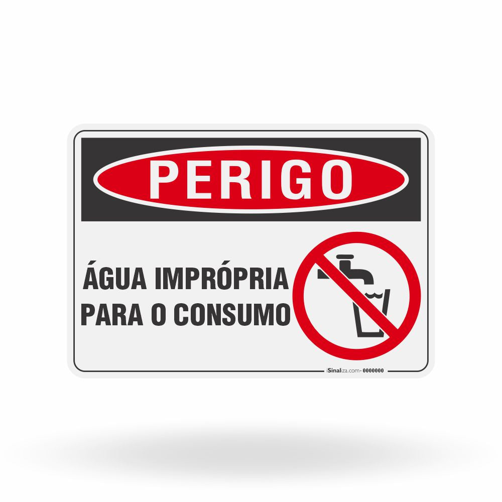 Placa Perigo - Água Imprópria para o Consumo