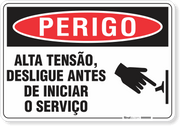 Placa Perigo Alta Tensão Desligue Antes De Iniciar O Serviço