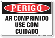 Placa Perigo Ar Comprimido Use Com Cuidado
