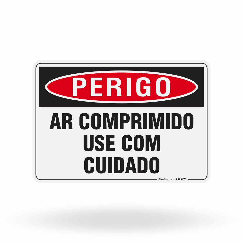 Placa Perigo - Ar Comprimido Use com Cuidado