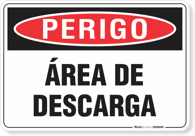 Placa Perigo Área De Descarga