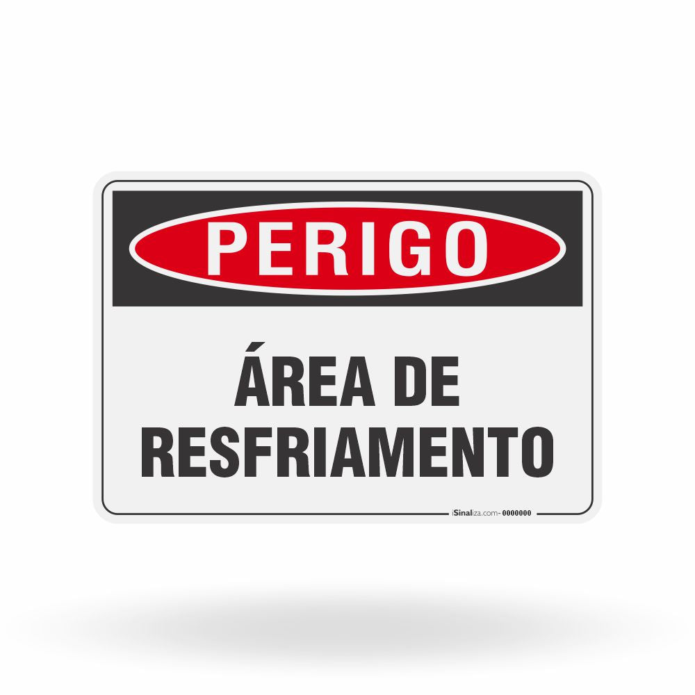 Placa Perigo - Área de Resfriamento