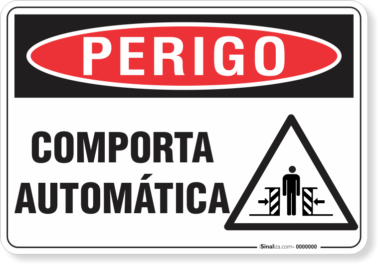 Placa Perigo Comporta Automática