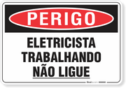Placa Perigo Eletricista Trabalhando Não Ligue