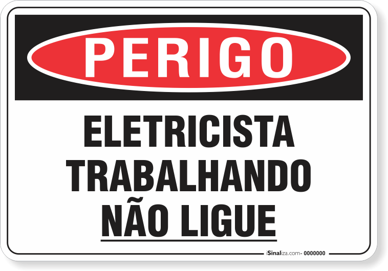 Placa Perigo Eletricista Trabalhando Não Ligue