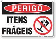Placa Perigo Itens Frágeis