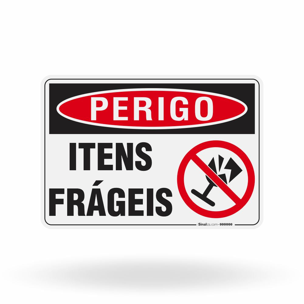Placa Perigo - Itens Frágeis