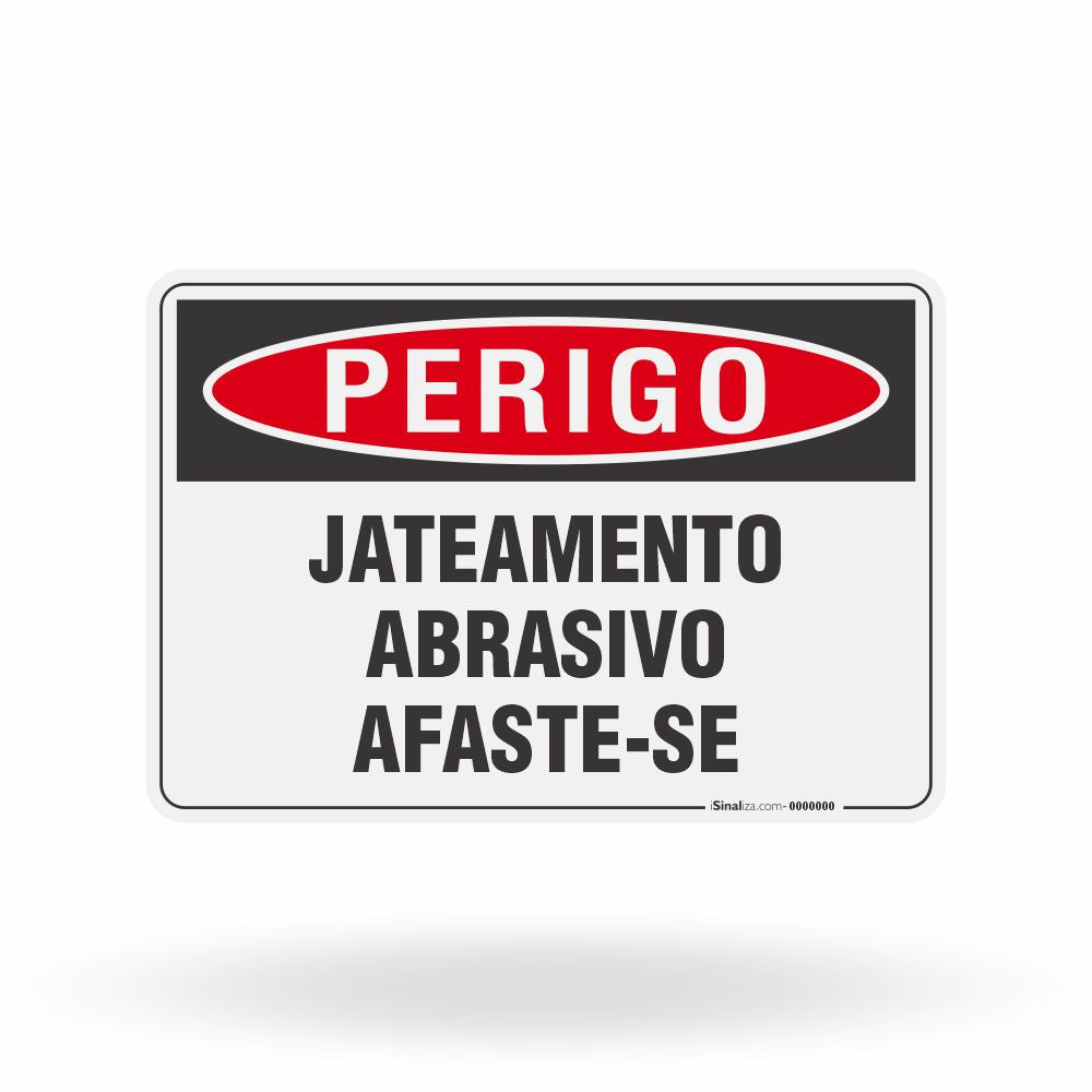Placa Perigo - Jateamento Abrasivo Afaste-se