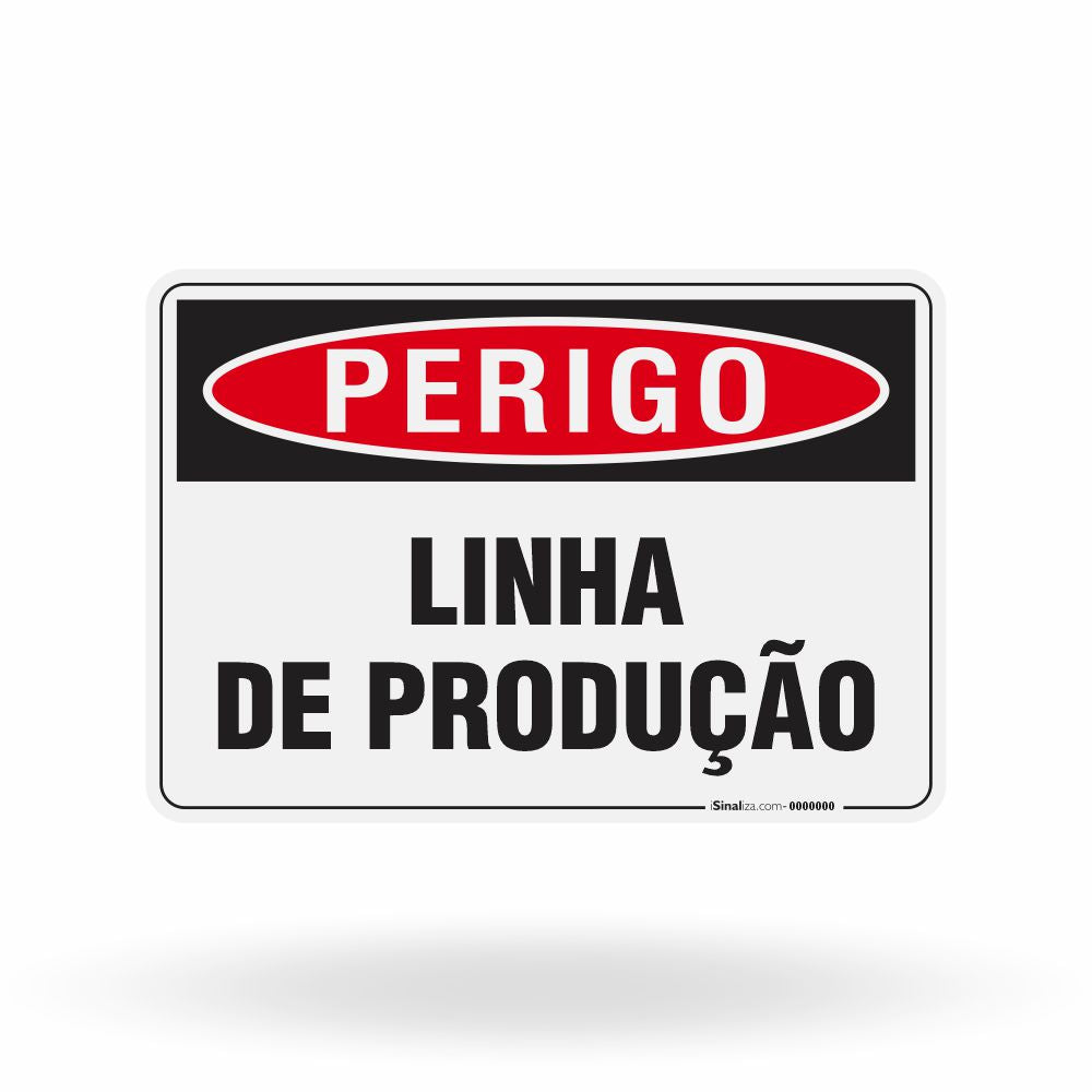Placa Perigo - Linha de Produção