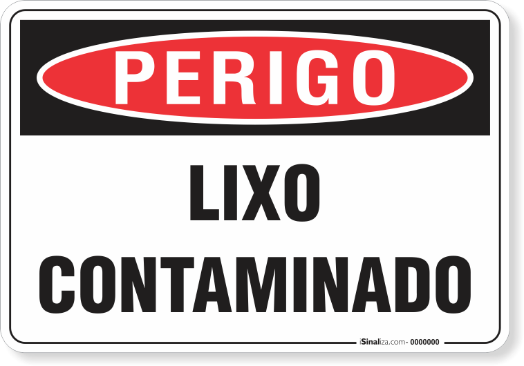 Placa Perigo Lixo Contaminado