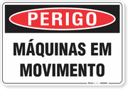 Placa Perigo Máquinas Em Movimento