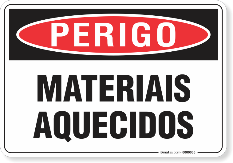 Placa Perigo Materiais Aquecidos
