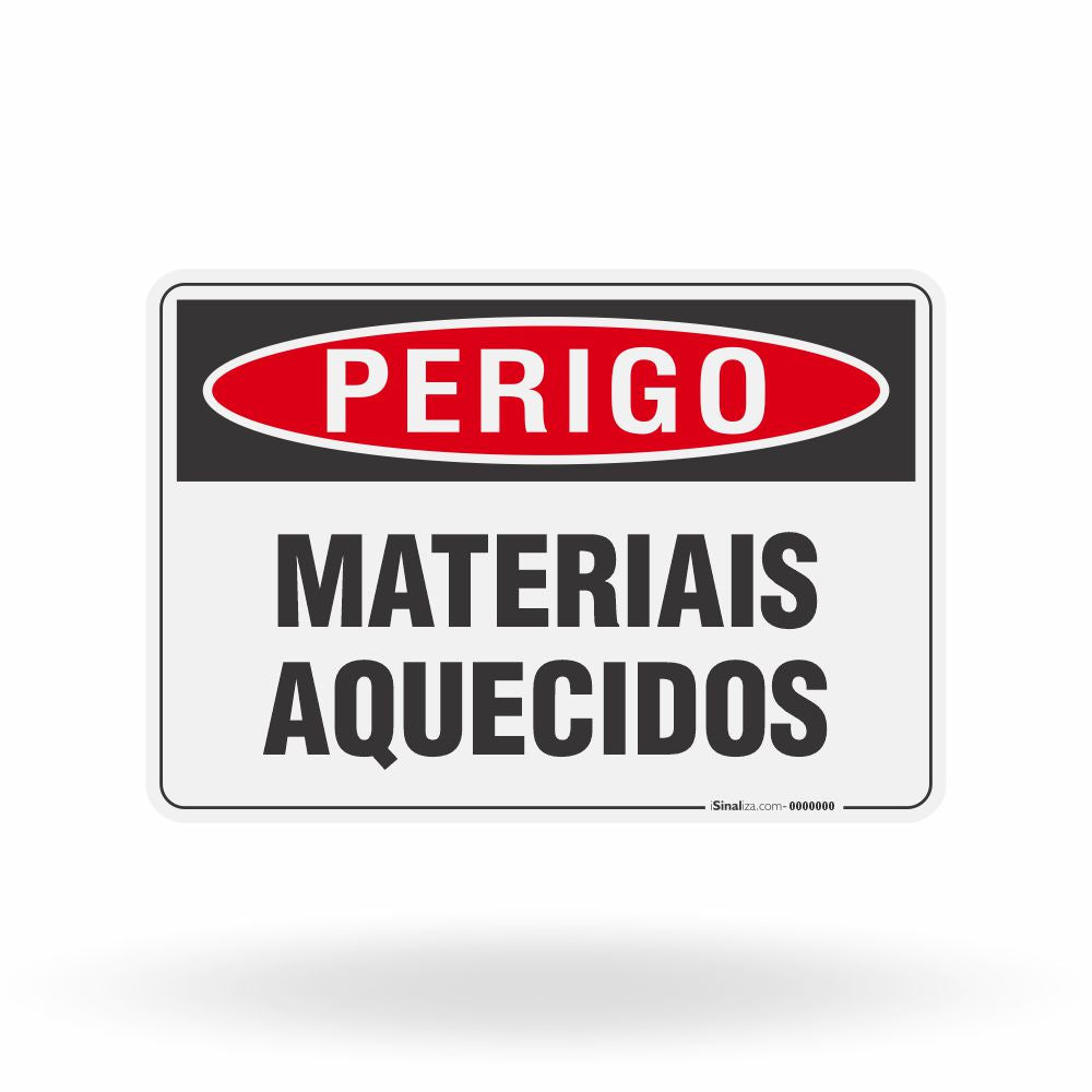 Placa Perigo - Materiais Aquecidos