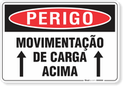 Placa Perigo Movimentação De Carga Acima