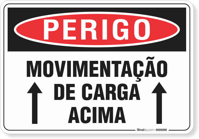 Placa Perigo Movimentação De Carga Acima