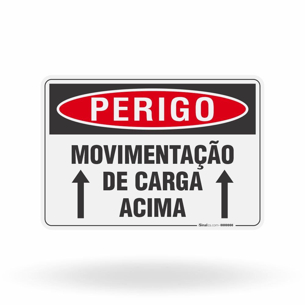 Placa Perigo - Movimentação de Carga Acima