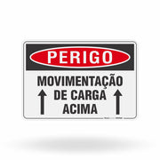 Placa Perigo - Movimentação de Carga Acima