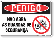 Placa Perigo Não Abra As Guardas De Segurança